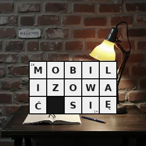 Hasło krzyżówkowe gotowacz - mobilizować się – rozwiązanie, synonimy, podpowiedzi i definicje krzyżówkowe